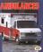Cover of: Ambulances (Pull Ahead Books)