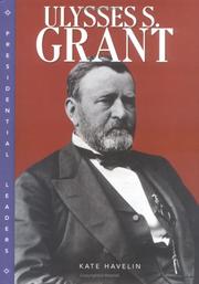 Cover of: Ulysses S. Grant | Kate Havelin