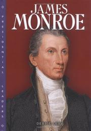Cover of: James Monroe by Debbie Levy