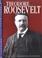 Cover of: Theodore Roosevelt