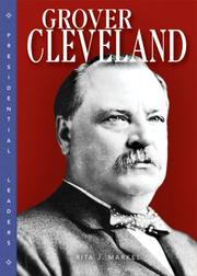 Grover Cleveland by Rita J. Markel