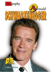 Cover of: Arnold Schwarzenegger (Biography (a & E)) by Colleen Sexton