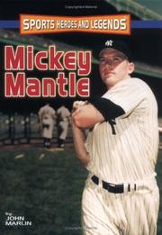 Cover of: Mickey Mantle by John Marlin, John Marlin