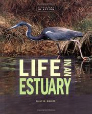 Cover of: Life in an Estuary: The Chesapeake Bay (Ecoystems in Action)