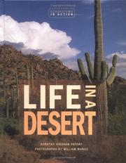 Cover of: Life in a Desert (Ecosystems in Action Series) by Dorothy Hinshaw Patent