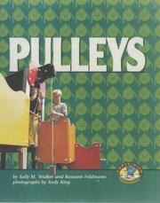Cover of: Pulleys by Sally M. Walker, Roseann Feldmann