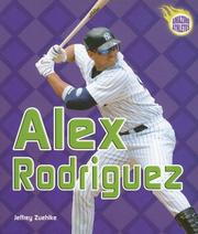 Cover of: Alex Rodriguez (Amazing Athletes)