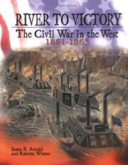 Cover of: River to victory: the Civil War in the West, 1861-1863