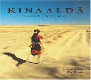 Cover of: Kinaaldá: a Navajo girl grows up