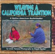 Weaving a California Tradition by Linda Yamane