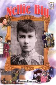 Cover of: Nellie Bly by Shannon Knudsen