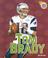 Cover of: Tom Brady (Amazing Athletes)