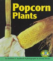 Cover of: Popcorn plants by Kathleen V. Kudlinski