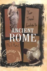 Your Travel Guide to Ancient Rome (Passport to History) by Rita J. Markel