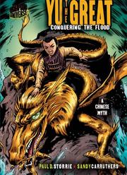 Cover of: Yu the Great: Conquering the Flood, A Chinese Legend (Graphic Universe)