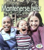 Cover of: Mantenerse Feliz / Staying Happy (Libros Para Avanzar)
