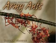 Cover of: Army ants by Sandra Markle, Sandra Markle