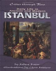 Daily life in ancient and modern Istanbul by Robert Bator