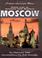 Cover of: Daily life in ancient and modern Moscow