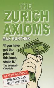 Cover of: The Zurich Axioms by Max Gunther