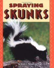 Cover of: Spraying Skunks (Pull Ahead Books) by 