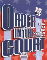 Cover of: Order in the Court: A Look at the Judicial Branch (How Government Works)