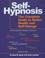 Cover of: Self-Hypnosis