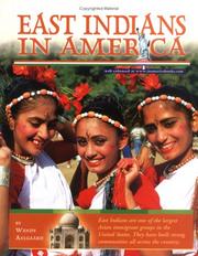 Cover of: East Indians in America by Wendy Aalgaard