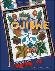Cover of: The Ojibwe by Michelle Levine
