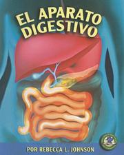 Cover of: El Aparato Digestivo/the Digestive System (Libros Sobre El Cuerpo Humano Para Mandrugadores/Early Bird Body Systems) by 