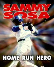 Cover of: Sammy Sosa, home run hero