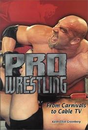 Cover of: Pro Wrestling by Keith Elliot Greenberg