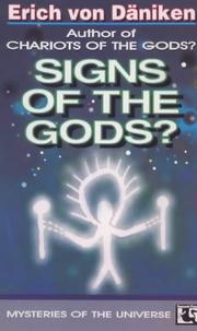 Signs of the Gods? by Erich von Däniken