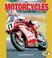 Cover of: Motorcycles (Pull Ahead Books)