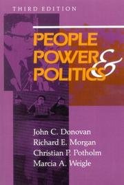 Cover of: People, power, and politics by John C. Donovan ... [et al.].