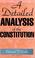 Cover of: A detailed analysis of the Constitution