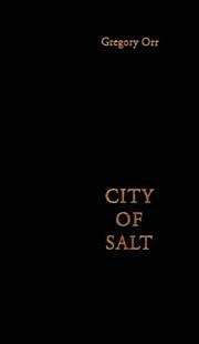 Cover of: City of salt by Gregory Orr