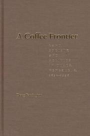 Cover of: A coffee frontier by Doug Yarrington