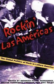 Cover of: Rockin Las Americas: The Global Politics Of Rock In Latin/o America (Pitt Illuminations)