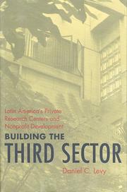 Cover of: Building the third sector: Latin America's private research centers and nonprofit development
