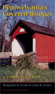 Cover of: Pennsylvania's covered bridges by Benjamin D. Evans