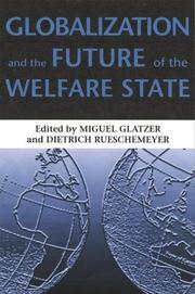 Cover of: Globalization and the Future of the Welfare State by 