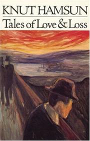 Cover of: Tales of Love & Loss by Knut Hamsun
