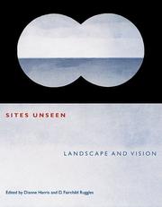 Cover of: Sites Unseen: Landscape and Vision