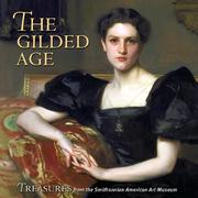 Cover of: The Gilded Age: Treasures from the Smithsonian American Art Museum
