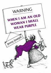 Cover of: Warning: When I Am an Old Woman I Shall Wear Purple