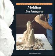 Molding Techniques (Ceramics Class)
