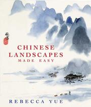 Chinese Landscapes Made Easy by Rebecca Yue