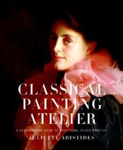 Cover of: Classical Painting Atelier | Juliette Aristides