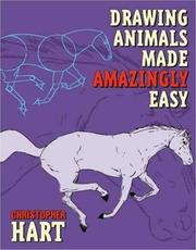 Cover of: Drawing Animals Made Amazingly Easy
